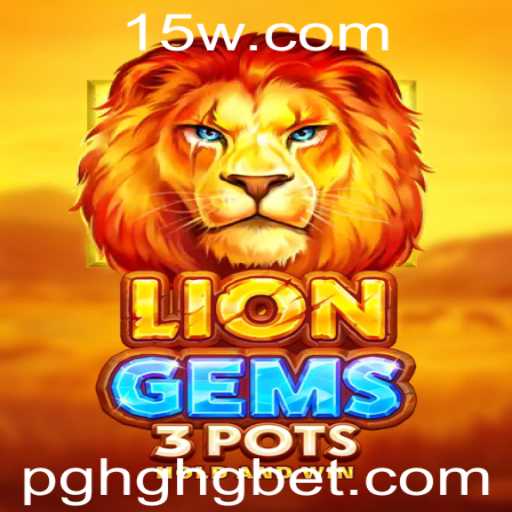 Descubra o Fascinante Mundo de LionGems3pots e a Inovadora Plataforma hghgbet